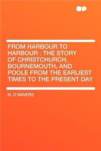 From Harbour to Harbour