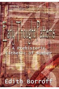 Early Thought Patterns