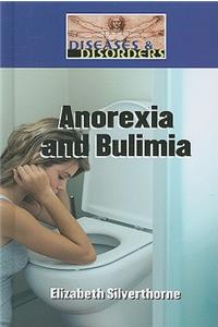 Anorexia and Bulimia