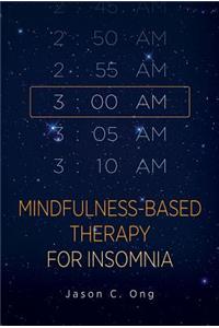 Mindfulness-Based Therapy for Insomnia