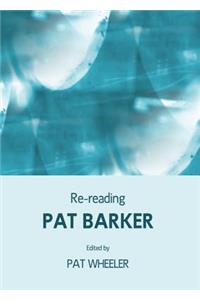 Re-reading Pat Barker