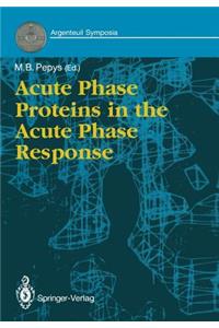 Acute Phase Proteins in the Acute Phase Response