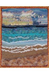 The First Time I Saw The Ocean