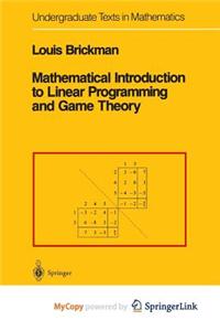 Mathematical Introduction to Linear Programming and Game Theory