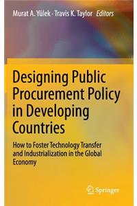 Designing Public Procurement Policy in Developing Countries