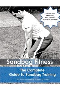 Complete Guide To Sandbag Training