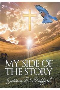 My Side of The Story