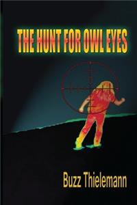 Hunt for Owl Eyes