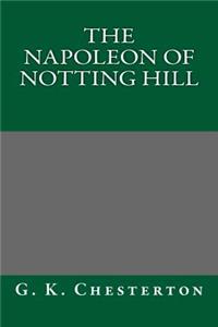 The Napoleon of Notting Hill