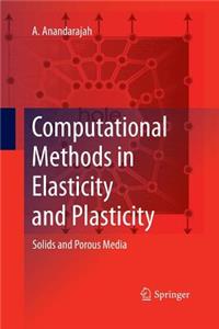 Computational Methods in Elasticity and Plasticity