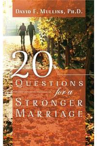 20 Questions for a Stronger Marriage