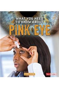 Pink Eye