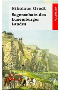 Sagenschatz des Luxemburger Landes