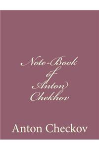 Note-Book of Anton Chekhov