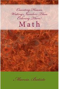 Counting Houses Writing Numbers Then Coloring Them