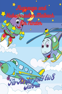 Flugzeuge und Hubschrauber Malbuch für Kinder