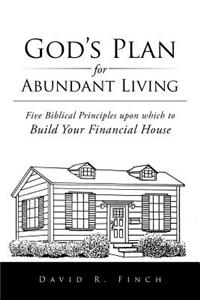 God's Plan for Abundant Living