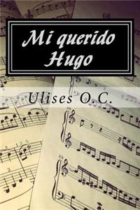 Mi Querido Hugo