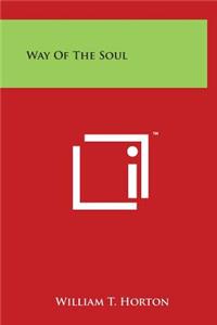 Way Of The Soul