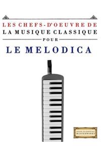 Les Chefs-d'Oeuvre de la Musique Classique Pour Le Melodica: Pi