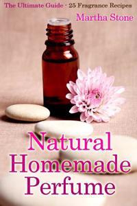 Natural Homemade Perfume