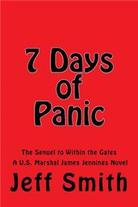 7 Days of Panic