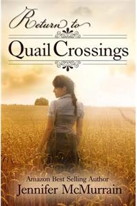 Return to Quail Crossings