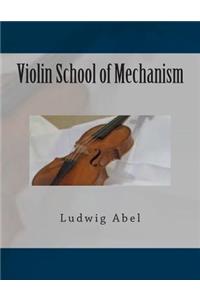 Violin School of Mechanism