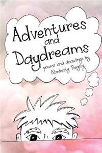 Adventures and Daydreams