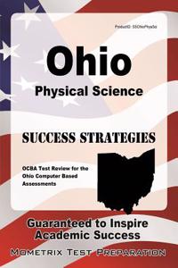 Ohio Physical Science Success Strategies Study Guide: Ocba Test Review for the Ohio Computer Based Assessments