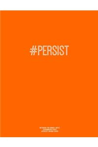 Notebook for Cornell Notes, 120 Numbered Pages, #PERSIST, Orange Cover