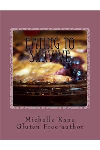 Eating To Survive