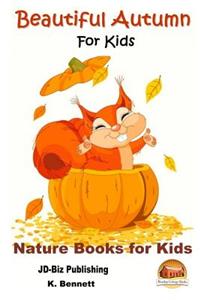 Beautiful Autumn For Kids