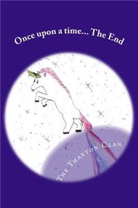 Once upon a time... The End