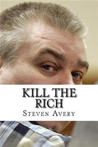 Kill The Rich