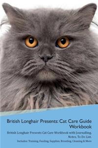 British Longhair Cat Presents