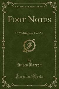 Foot Notes