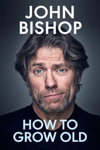 How to Grow Old