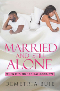 Married And Still Alone