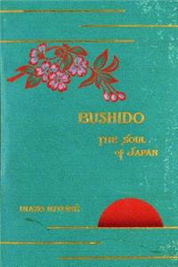 Bushido, the Soul of Japan