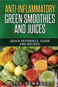 Anti-inflammatory green smoothies and juices