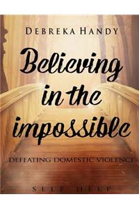 Believing in the Impossible