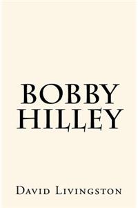 Bobby Hilley