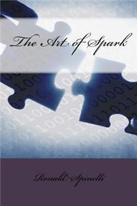 The Art of Spark