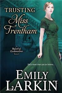 Trusting Miss Trentham