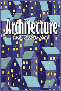 Architecture Coloring Book for Adults