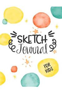 Sketch Journal For Kids