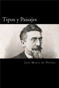 Tipos y Paisajes (Spanish Edition)