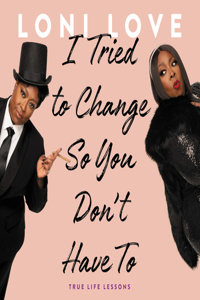 I Tried to Change So You Don't Have to Lib/E