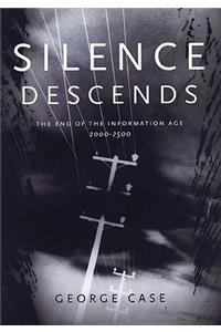 Silence Descends